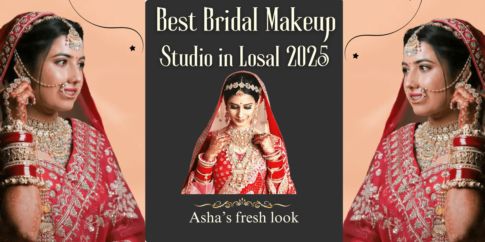 Read more about the article Best Bridal Makeup Studio in Losal 2025
