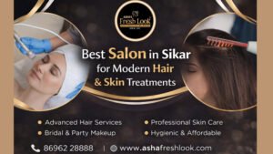 Read more about the article Best Salon in Sikar for Modern Hair & Skin Treatments