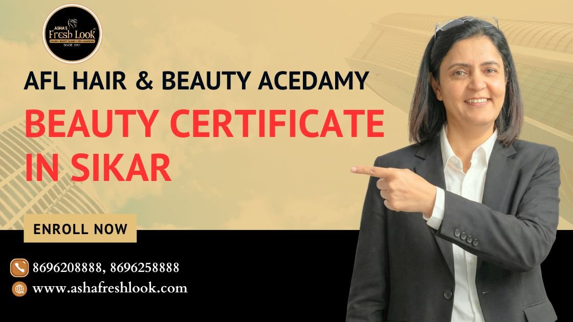 You are currently viewing Top Skills You Learn with a Beauty Certificate in Sikar