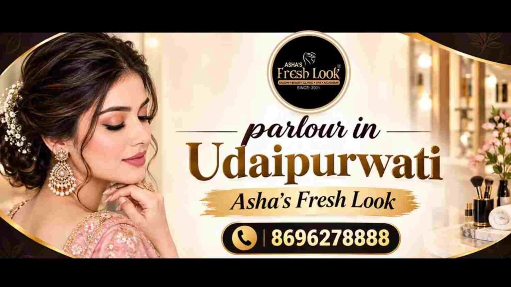 Best Beauty Parlour in Udaipurwati