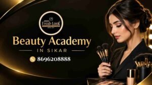 Read more about the article Way to Choose the Right Beauty Academy in Sikar